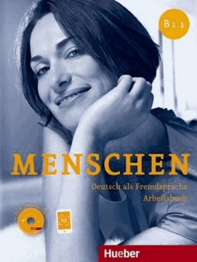 Menschen B1.1 - Arbeitsbuch Mit Audio-Cd + Ar-App - Deutsch Als Fremdsprache