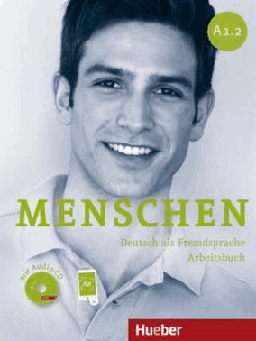 Menschen A1.2 - Arbeitsbuch Mit Audio-Cd + Ar-App - Deutsch Als Fremdsprache