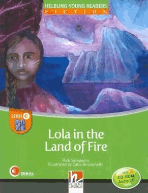 Lola In The Land Of Fire - Level E