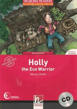 Holly The Eco Warrior - Beginner