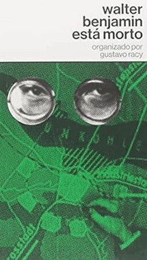Walter Benjamin Esta Morto