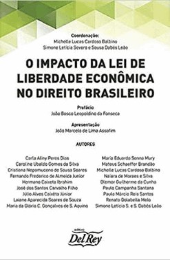O Impacto Da Lei De Liberdade Economica No Direito Brasileiro