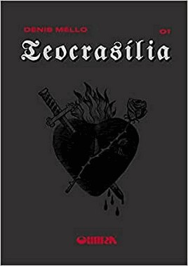 Teocrasilia - 1: O Fim Da Inocencia