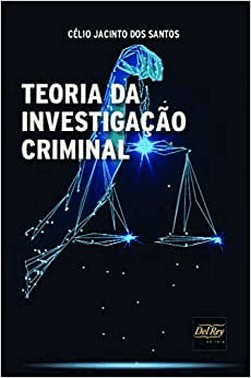 Teoria Da Investigacao Criminal