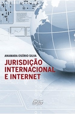 Jurisdicao Internacional E Internet - 01Ed/22