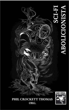 Sci-Fi Abolicionista Sci-Fi Abolicionista