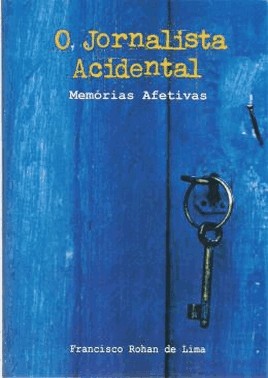 Jornalista Acidental, O