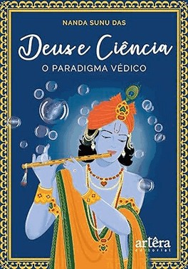 Deus E Ciencia - O Paradigma Vedico