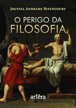 O Perigo Da Filosofia