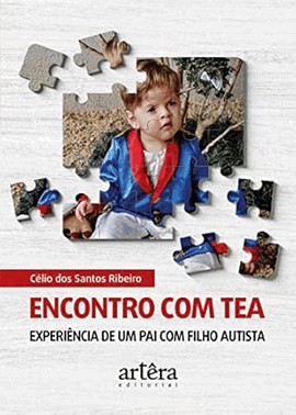 Encontro Com Tea - Experiencia De Um Pai Com Filho Autista