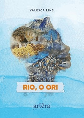 Rio, O Ori