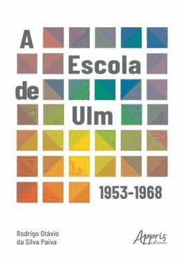 A Escola De Ulm - 1953-1968