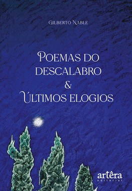 Poemas Do Descalabro e Ultimos Elogios