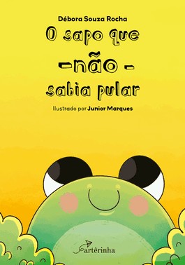 O Sapo Que Nao Sabia Pular