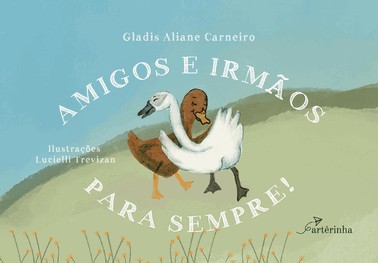 Amigos E Irmaos Para Sempre!