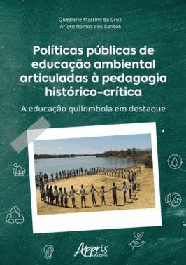 Politicas Publicas De Educacao Ambiental Articuladas A Pedagogia Historico-Critica