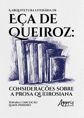 A Arquitetura Literaria De Eca De Queiroz