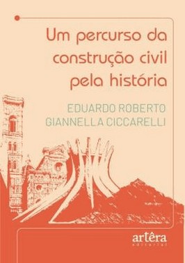 Um Percurso Da Construcao Civil Pela Historia