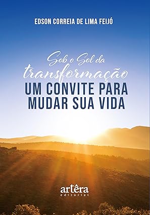 Sob O Sol Da Transformacao