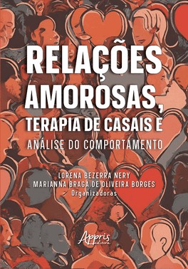 Relacoes Amorosas, Terapia De Casais E Analise Do Comportamento