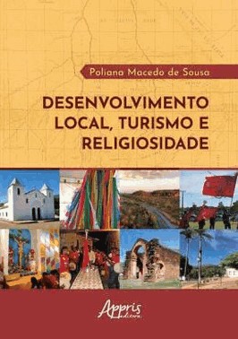 Desenvolvimento Local, Turismo E Religiosidade