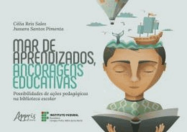 Mar De Aprendizados, Ancoragens Educativas