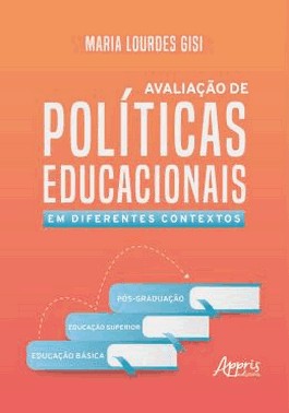 Avaliacao De Politicas Educacionais Em Diferentes Contextos