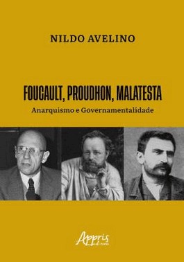 Foucault, Proudhon, Malatesta