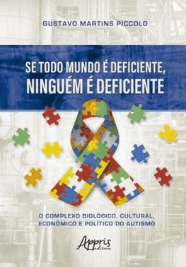 Se Todo Mundo e Deficiente, Ninguem e Deficiente
