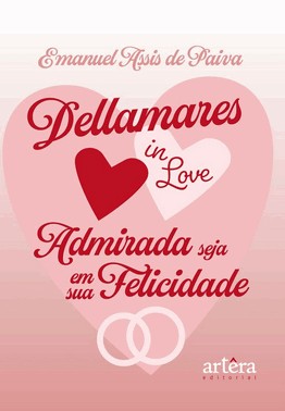 Dellamares In Love - Admirada Seja Em Sua Felicidade