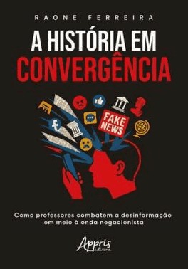 A Historia Em Convergencia