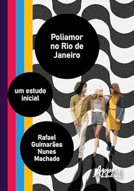 Poliamor No Rio De Janeiro - Um Estudo Inicial