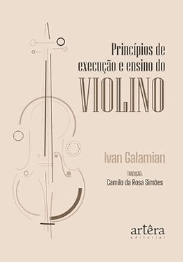 Principios De Execucao E Ensino Do Violino