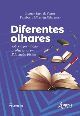 Diferentes Olhares Sobre A Formacao Profissional Em Educacao Fisica
