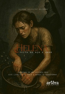 Helena - Feita De Aco E Amor