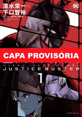 Batman - Justica Presente - Vol. 01
