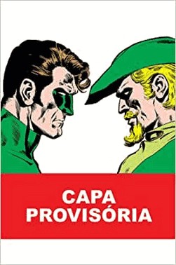 Lanterna Verde E Arqueiro Verde - Edicao Absoluta Lanterna Verde E Arqueiro Verde - Edicao Absoluta