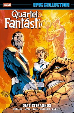 Quarteto Fantastico: Dias Estranhos (Epic Collection)