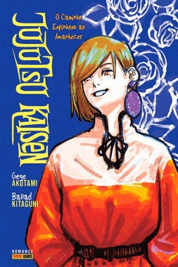 Jujutsu Kaisen - O Caminho Espinhoso Ao Amanhecer