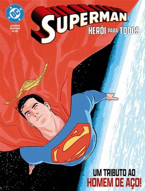 Superman - Heroi Para Todos