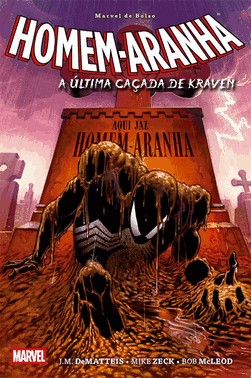 Homem-Aranha: A Ultima Cacada De Kraven (Marvel De Bolso)
