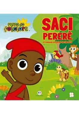 Turma Do Folclore - Saci