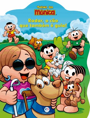 Turma Da Monica - Radar, O Cao Que Tambem E Guia