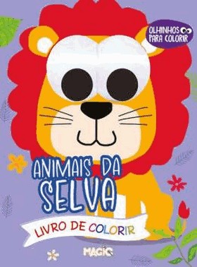 Animais Da Selva - Olhinhos Para Colorir