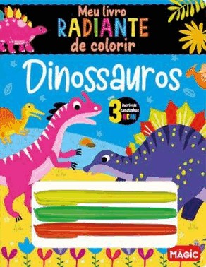 Dinossauros - Meu Livro Radiante De Colorir
