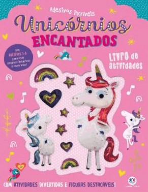 Adesivos Incriveis - Unicornios Encantados - Livro De Atividades