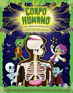 Corpo Humano - Um Livro De Atividades Monstruoso