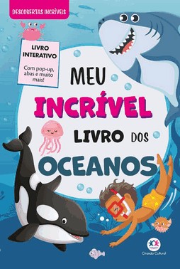 Meu Incrivel Livro Dos Oceanos - Com Pop-Up E Abas