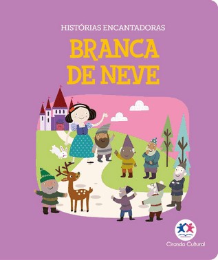 Histórias Encantadoras - Branca De Neve