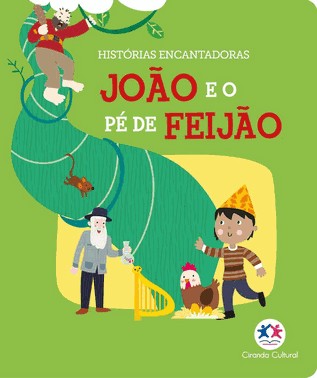Histórias Encantadoras - João E O Pé De Feijão
